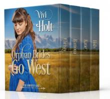 Orphan Brides Go West: The Complete Series