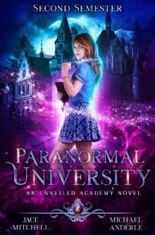 Paranormal University- Second Semester