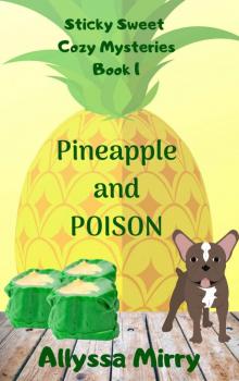 Pineapple and Poison