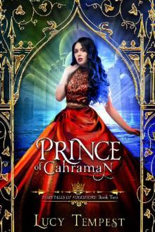 Prince of Cahraman: A Retelling of Aladdin (Fairytales of Folkshore Book 2)