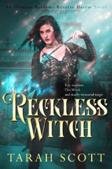 Reckless Witch: A Reverse Harem Bully Romance (Illumina Academy Book 1)