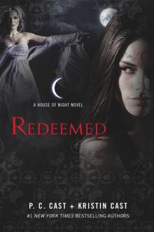 Redeemed: A House of Night Novel