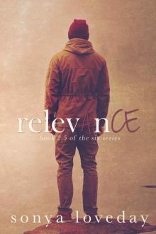 Relevance (The Six Series, book 2.5)