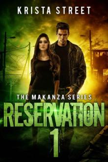 Reservation 1: Book #2 in The Makanza Series