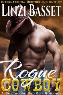 Rogue Cowboy (Billionaire Bad Boy Romance Book 2)