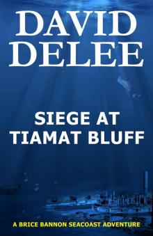 Siege at Tiamat Bluff