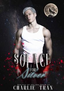 Solace for Silver: Wolves of Solara Book 3