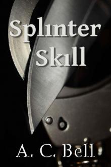 Splinter Skill