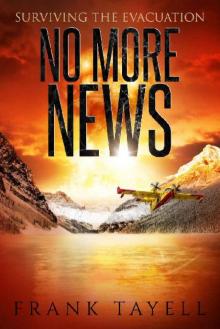 Surviving The Evacuation | Life Goes On (Book 2): No More News