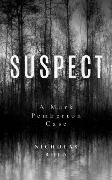 Suspect (The Mark Pemberton Cases Book 2)