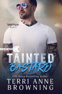 Tainted Bastard (Tainted Knights Book 4)