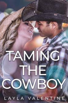 Taming The Cowboy (She's in Charge Book 4)