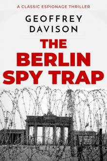 The Berlin Spy Trap