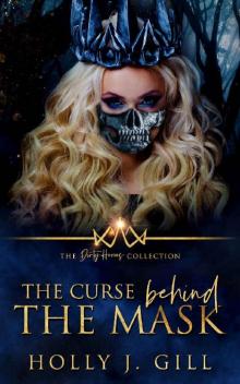 The Curse Behind The Mask (Dirty Heroes Collection Book 6)