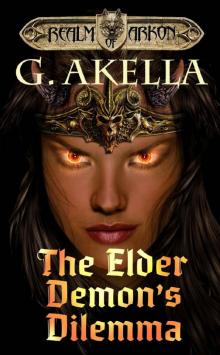 The Elder Demon's Dilemma (Realm of Arkon, Book 9)