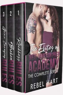 The Elites Of Weis-Jameson Prep Academy: The Complete Series (A High School Enemies To Lovers Bully