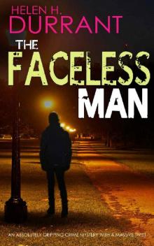 THE FACELESS MAN an absolutely gripping crime mystery with a massive twist (Detectives Lennox &