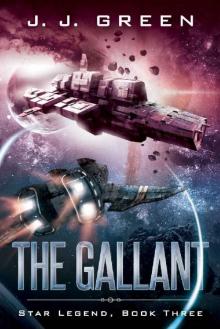 The Gallant (Star Legend Book 3)