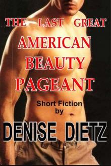 The Last Great American Beauty Pageant