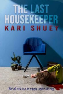 The Last Housekeeper