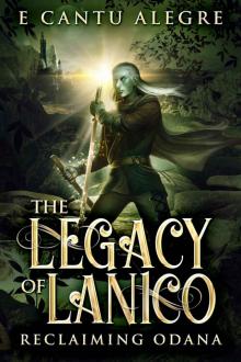 The Legacy of Lanico: Reclaiming Odana