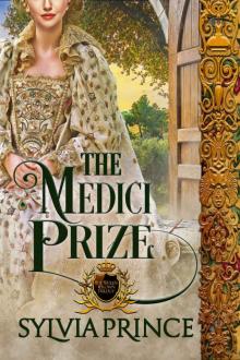 The Medici Prize (The Stolen Crown Trilogy Book 1)