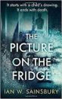 The Picture On The Fridge: The debut psychological thriller with the twist of the year