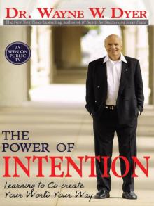 The Power of Intention