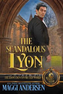 The Scandalous Lyon: The Lyon's Den