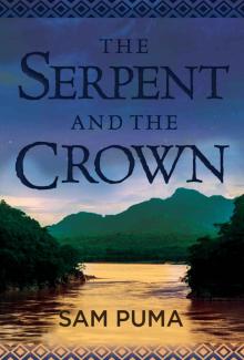 The Serpent and the Crown