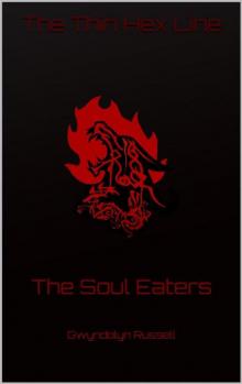 The Soul Eaters (The Thin Hex Line Book 1)