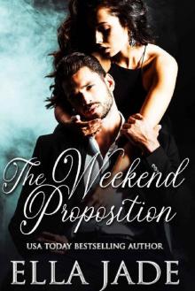 The Weekend Proposition