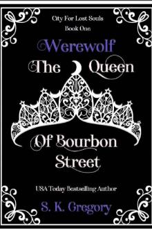 The Werewolf Queen of Bourbon Street: City For Lost Souls Series Book 1