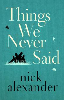 Things We Never Said