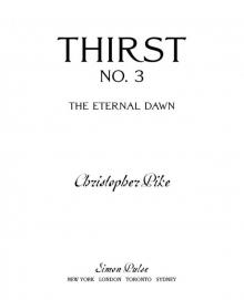 Thirst No. 3: The Eternal Dawn