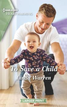 To Save a Child--A Clean Romance