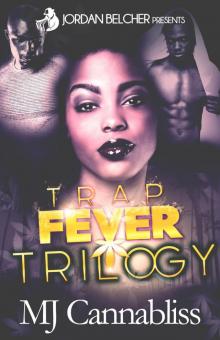 Trap Fever Trilogy