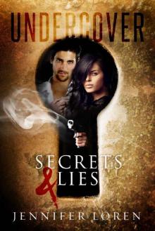 Undercover - Secrets & Lies