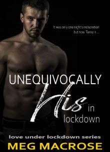 Unequivocally His in Lockdown