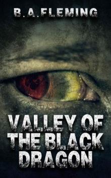 Valley of the Black Dragon