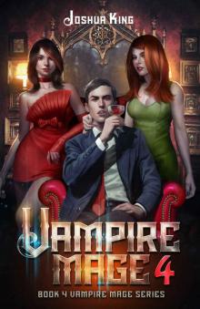 Vampire Mage 4: An Urban Fantasy Harem (The Vampire Mage)
