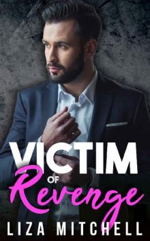 Victim of Revenge (Deep Desires)