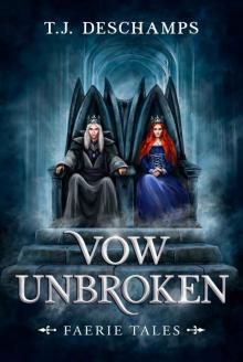 Vow Unbroken: Faerie Tales 3