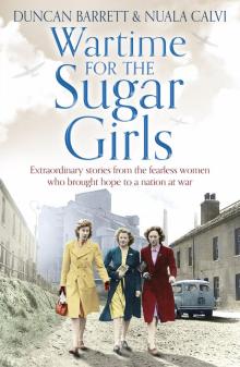 Wartime for the Sugar Girls