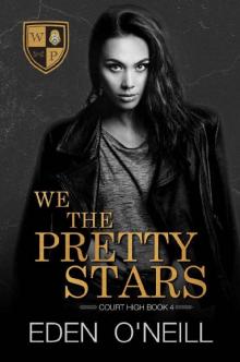 We The Pretty Stars (Court High Book 4)