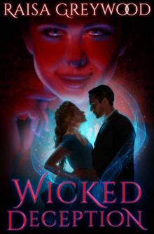 Wicked Deception (Wicked Magic Book 1)