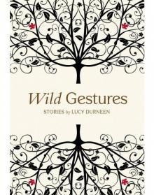 Wild Gestures