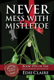 10 Never Mess with Mistletoe