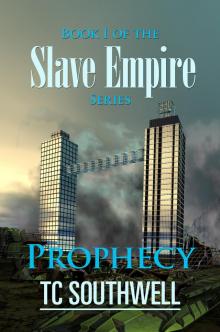 Slave Empire - Prophecy