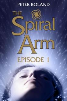 The Spiral Arm (episode 1, season 1)